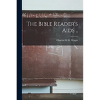 The Bible Reader's Aids .. - Paperback