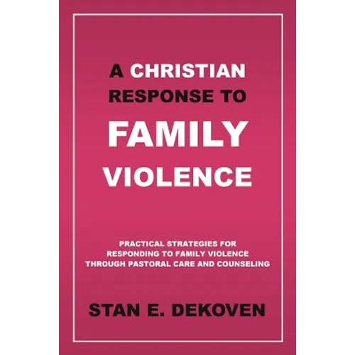 A Christian Response to Family Violence