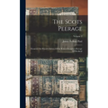 The Scots Peerage: Founded On Wood's Edition Of Sir Robert Douglas's Peerage Of Scotland; Volume 2