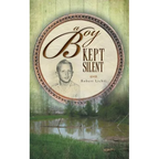 A Boy Kept Silent - Paperback