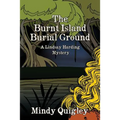 The Burnt Island Burial Ground: A Reverend Lindsay Harding Mystery