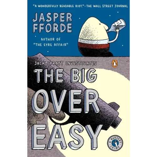 The Big Over Easy: A Nursery Crime