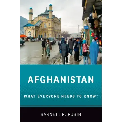 Afghanistan: What Everyone Needs to Know(r)
