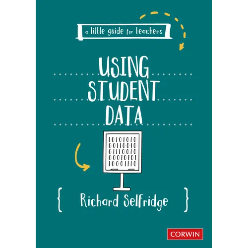 A Little Guide for Teachers: Using Student Data