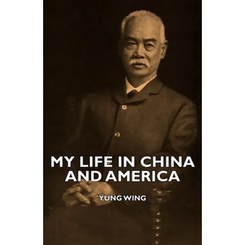 My Life in China and America