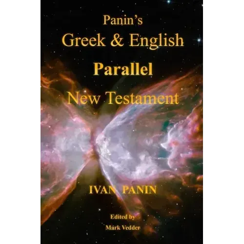Panin's Greek and English Parallel New Testament