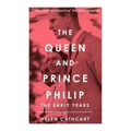 The Queen and Prince Philip: The Early Years