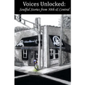 Voices Unlocked: Soulful Stories from 30th & Central