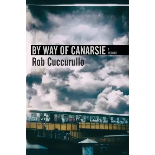 By Way of Canarsie: A Memoir