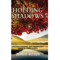 Holding Shadows: Understanding and Managing Grief's Complexity