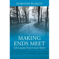 Making Ends Meet: Life Lessons From Locust Street]