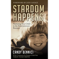 Stardom Happens: Nurturing Your Child in the Entertainment Business