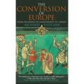 The Conversion of Europe