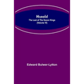 Harold: the Last of the Saxon Kings (Volume VI)