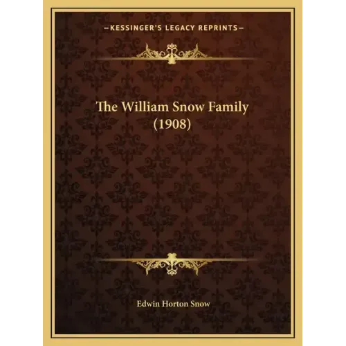 The William Snow Family (1908)