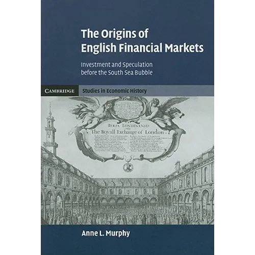 The Origins of English Financial Markets