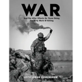 War: And the After Effects of Those Doing the Dirty Work of Killing