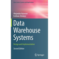 Data Warehouse Systems: Design and Implementation