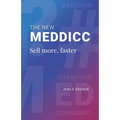 The New MEDDICC: Sell more, faster