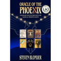 Oracle of the Phoenix: Visionary Encounters with the Radical Phoenix Lights