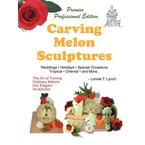 Carving Melon Sculptures: The Art of Turning Ordinary Melons into Elegant Sculptures