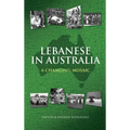 Lebanese in Australia: A Changing Mosaic
