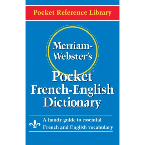 Merriam-Webster's Pocket French-English Dictionary