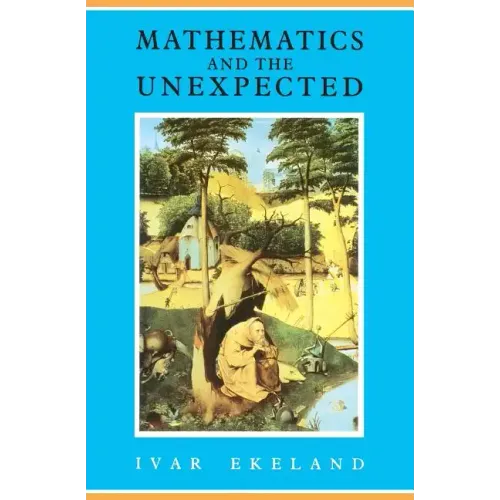 Mathematics and the Unexpected