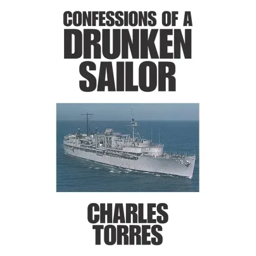Confessions of a Drunken Sailor
