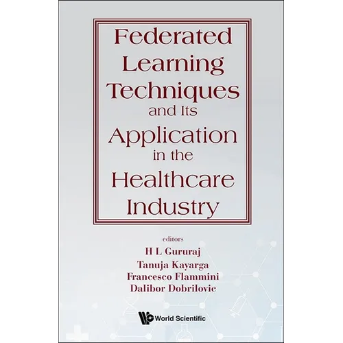 Federated Learning Techniques & Appln Healthcare Industry