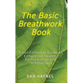 The Basic Breathwork Book