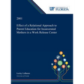 Effect of a Relational Approach to Parent Education for Incarcerated Mothers in a Work Release Center