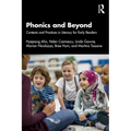 Phonics and Beyond: Contexts and Practices in Literacy for Early Readers