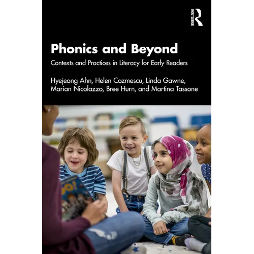 Phonics and Beyond: Contexts and Practices in Literacy for Early Readers