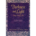Darkness and Light: Private Writing as Art: An Anthology of Contemporary Journals, Diaries, and Notebooks