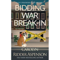 Bidding War Break-In: A Lily Sprayberry Realtor Cozy Mystery