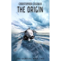 The Origin: (The Sighting Book Two)