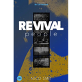 REVIVAL People: When God Shows Up Miracles Happen!