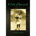 A Tale of Survival: Memoir of an Hispanic Woman - Paperback