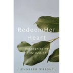 RedeemHer Heart: The stories we hide behind - Paperback