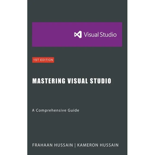 Mastering Visual Studio: A Comprehensive Guide