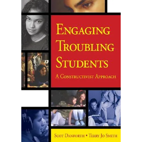 Engaging Troubling Students: A Constructivist Approach