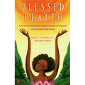 Blessed Health: The African-American Woman's Guide to Physical and Spiritual Well-Being