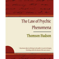 The Law of Psychic Phenomena - Thomson Hudson