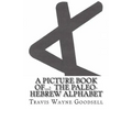 A Picture Book of...: The Paleo-Hebrew Alphabet
