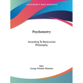 Psychometry: According To Rosicrucian Philosophy
