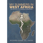 My Summers in West Africa: The Account of a Medical Missionary