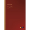 History of Rome: Vol. I