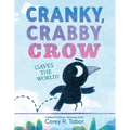 Cranky, Crabby Crow (Saves the World)