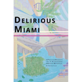 Delirious Miami
